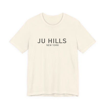 JU HILLS Unisex T shirt