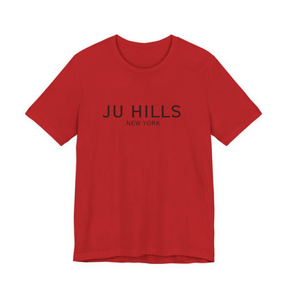 JU HILLS Unisex T shirt