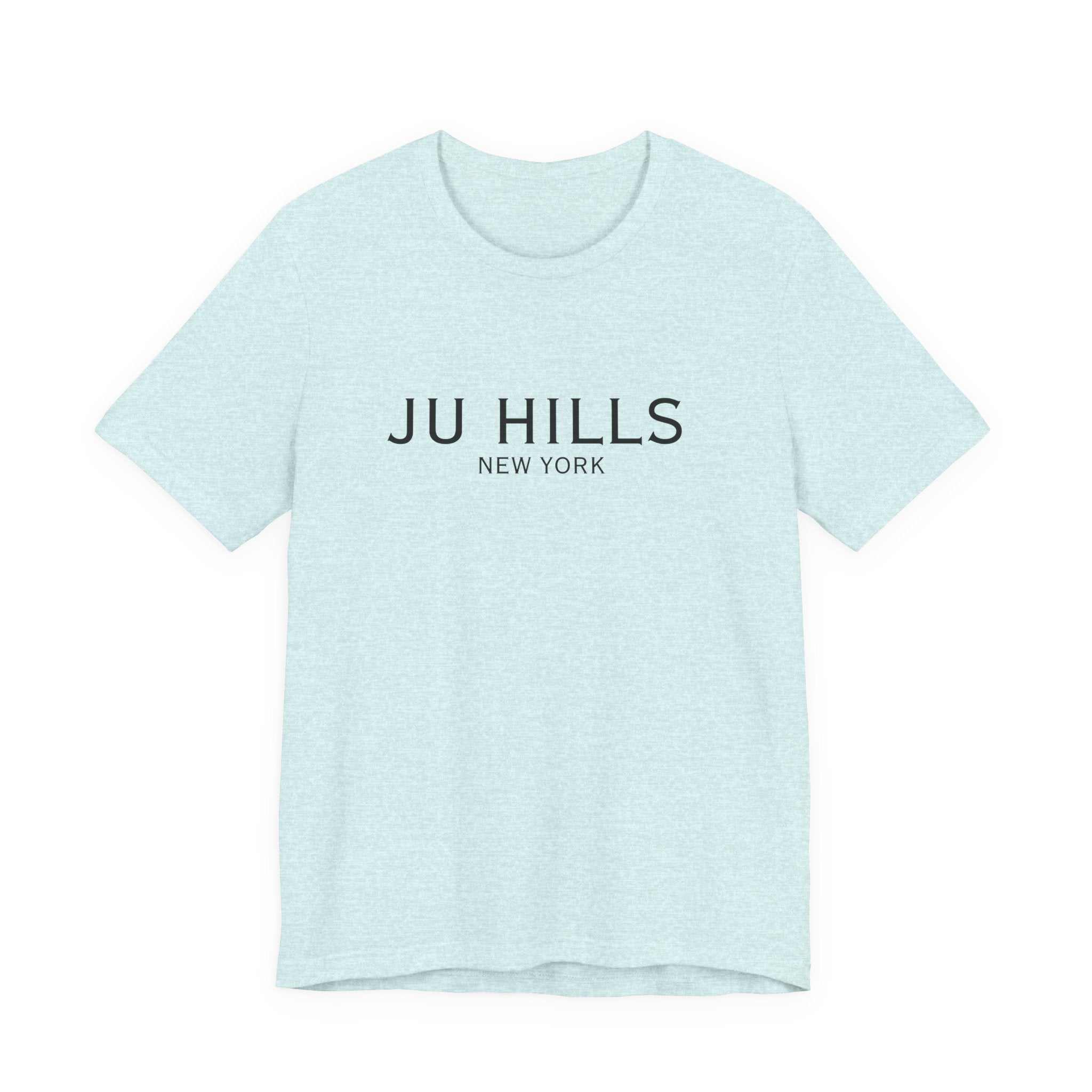 JU HILLS Unisex T shirt