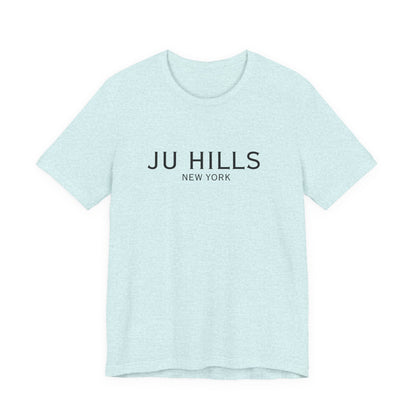 JU HILLS Unisex T shirt