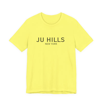 JU HILLS Unisex T shirt