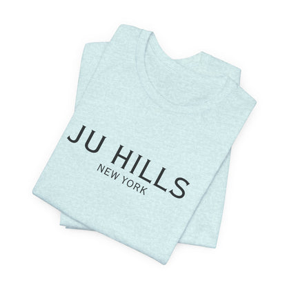 JU HILLS Unisex T shirt