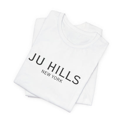 JU HILLS Unisex T shirt