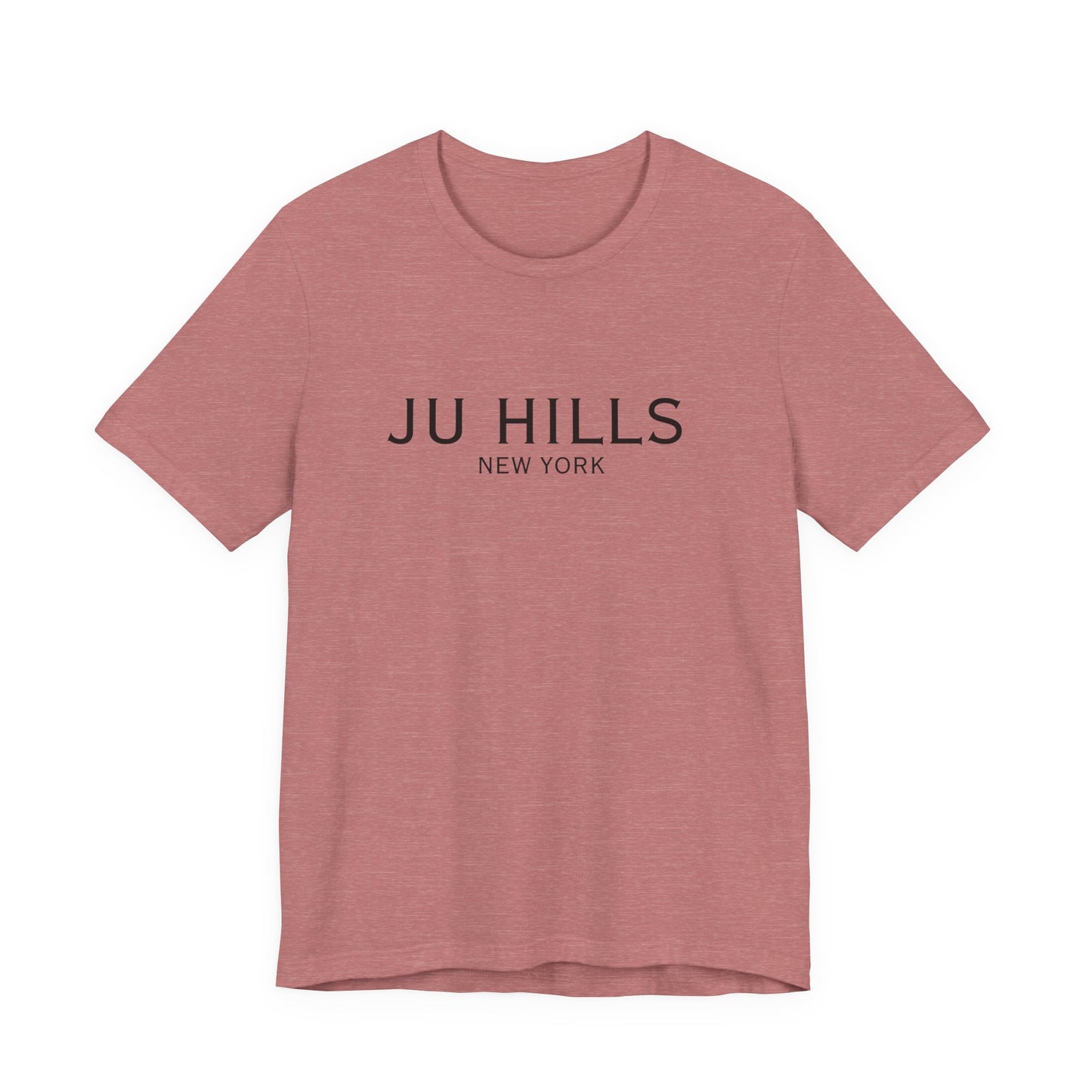 JU HILLS Unisex T shirt