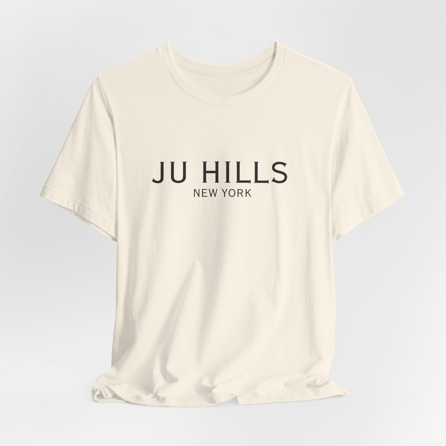 JU HILLS Unisex T shirt