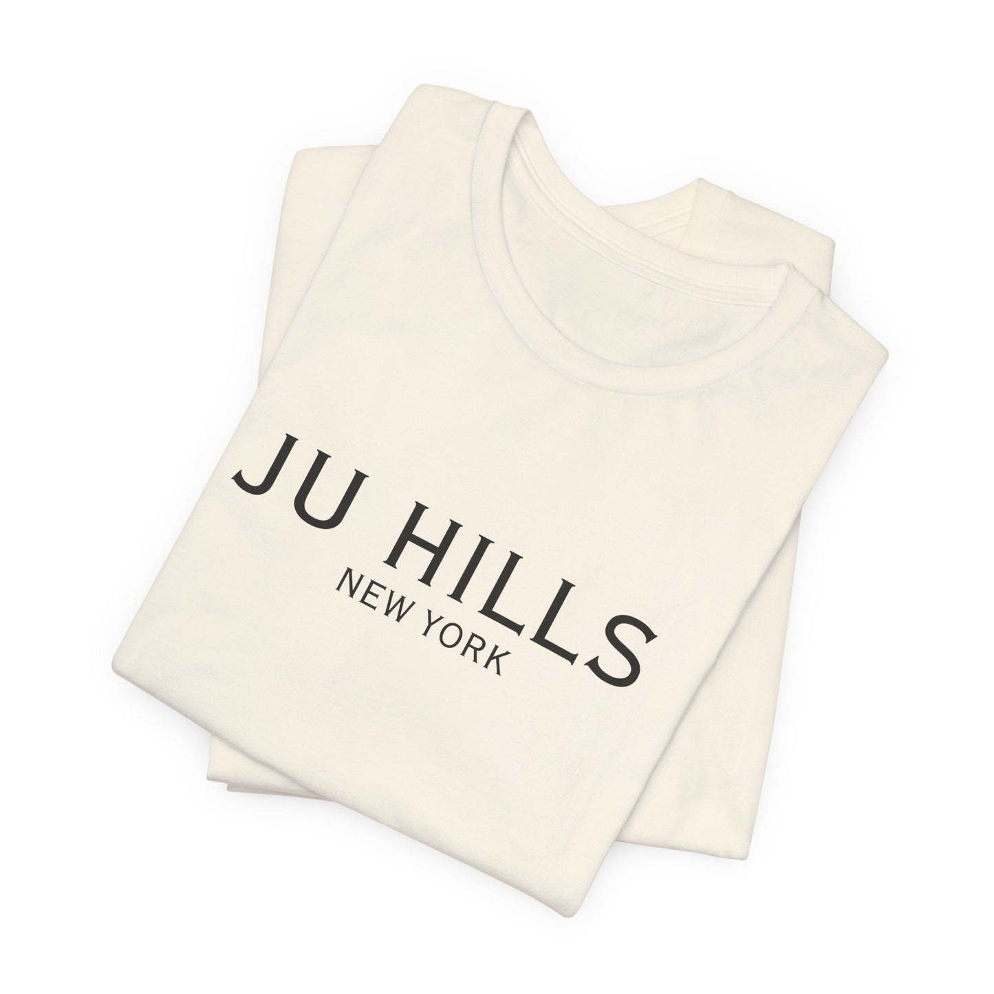 JU HILLS Unisex T shirt