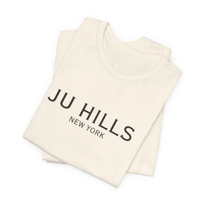 JU HILLS Unisex T shirt