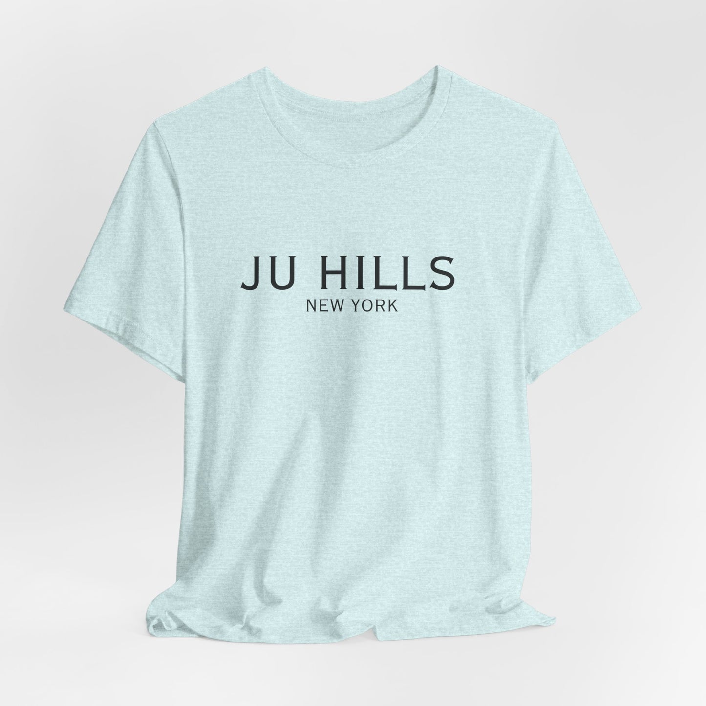 JU HILLS Unisex T shirt