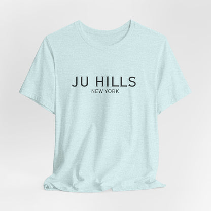 JU HILLS Unisex T shirt