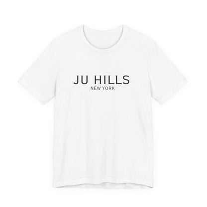JU HILLS Unisex T shirt